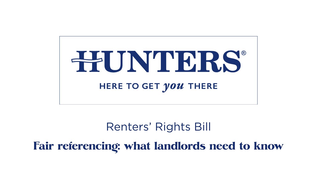 Fair referencing: what landlords need to know | Hunters