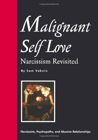 Malignant Self-Love: Narcissism Revisited-Narcissism books