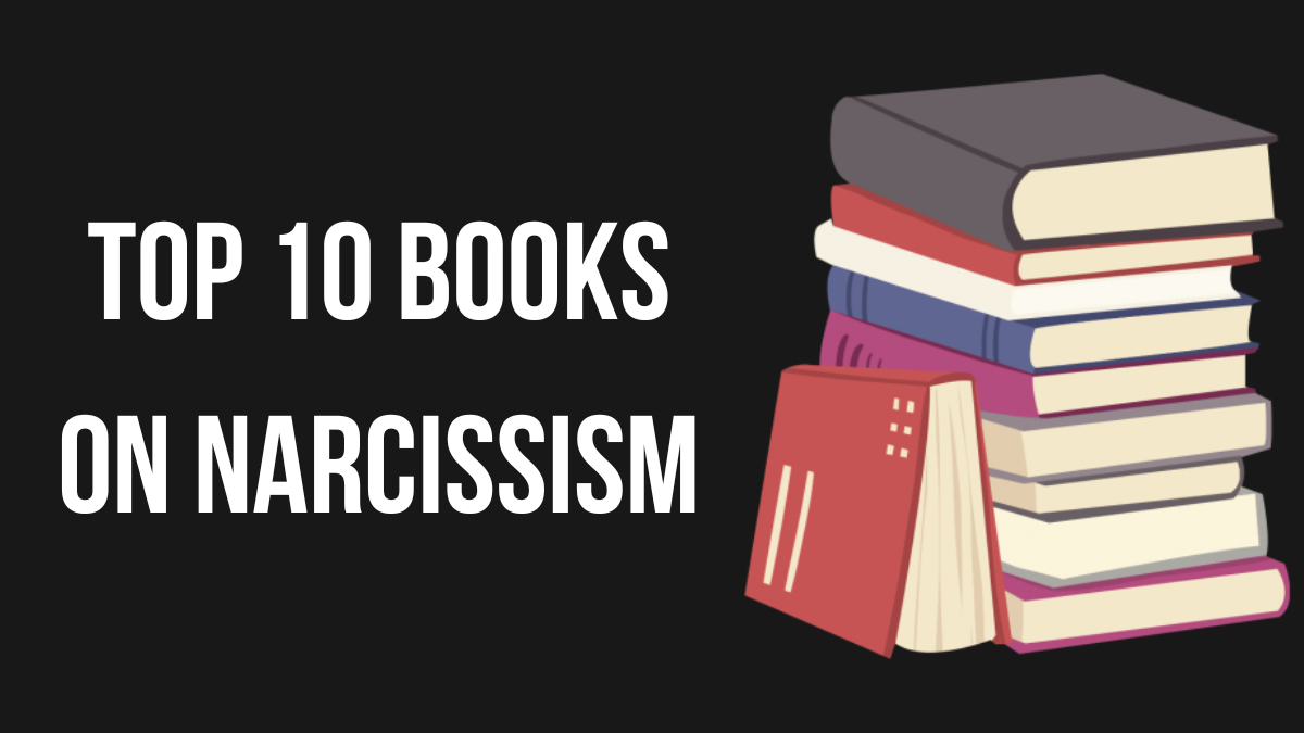 Top 10 books on narcissism