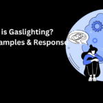 What is Gaslighting? Signs, Examples & Response