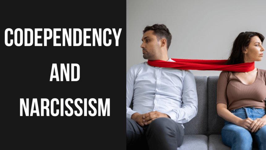 The Link Between Codependency And Narcissism