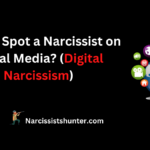 How to spot a Narcissist on social media