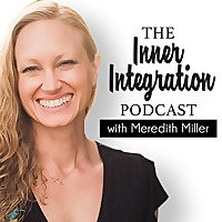 Inner integration narcissistic abuse podcast