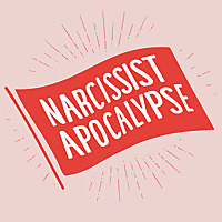 Narcissist apocalypse narcissistic abuse podcast