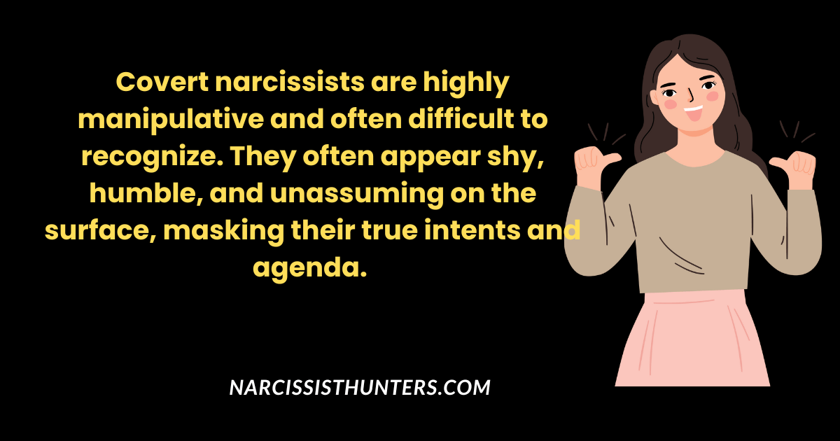 Signs of covert Narcissists