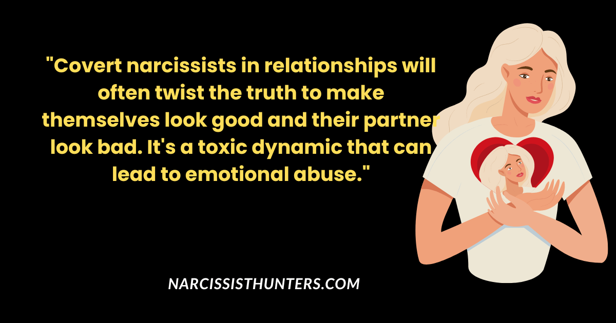 Covert narcissists can behave differently in relationships, but they often exhibit similar patterns of behavior.