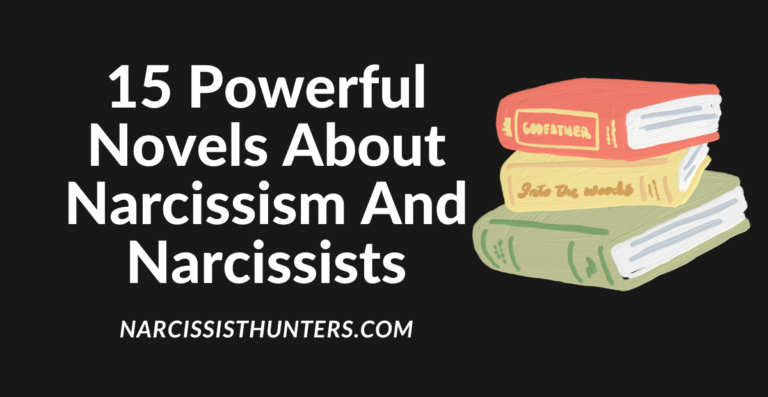 15 Powerful Novels About Narcissism and Narcissists