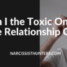 Am I the Toxic One in the Relationship Quiz