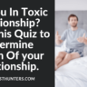 Are You In A Toxic Relationship Quiz