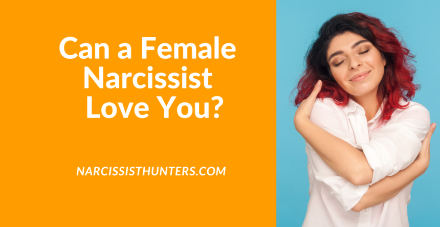 What is A Female Narcissist? 10 Signs and How To Deal