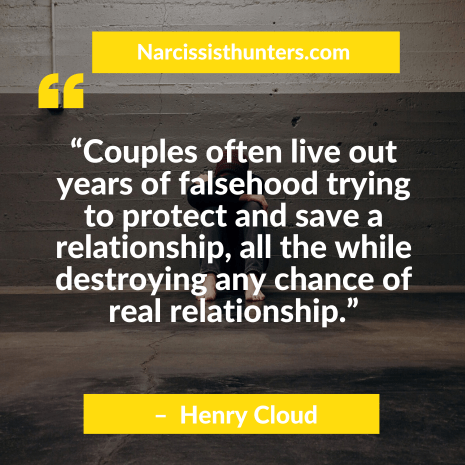 Couples often live out years of falsehood trying to protect and save a relationship, all the while destroying any chance of real relationship.