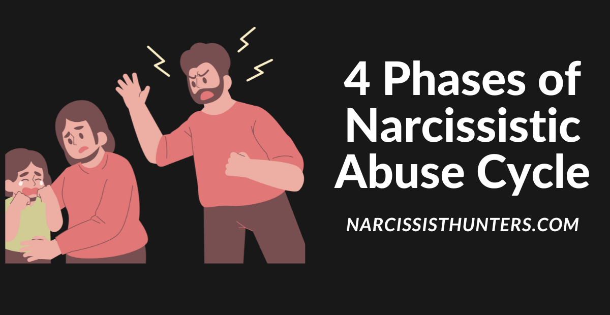 What is Cycle of Narcissistic Abuse And How To Break?