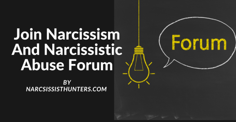 Join Narcissism And Narcissistic Abuse Forum 