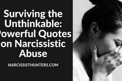 Best Narcissistic Abuse Quotes