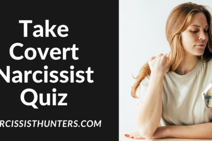 Take Covert Narcissist Quiz