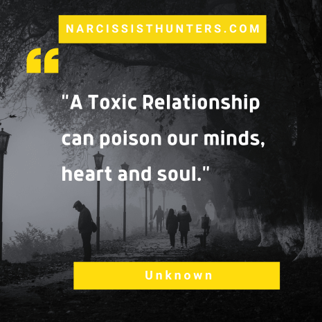 A Toxic Relationship can poison our minds, heart and soul." Toxic relaionships quotes