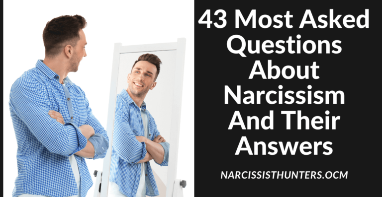 43 Most Asked Questions About Narcissism And Their Answers