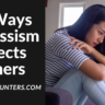 10 Ways Narcissism Affects Others