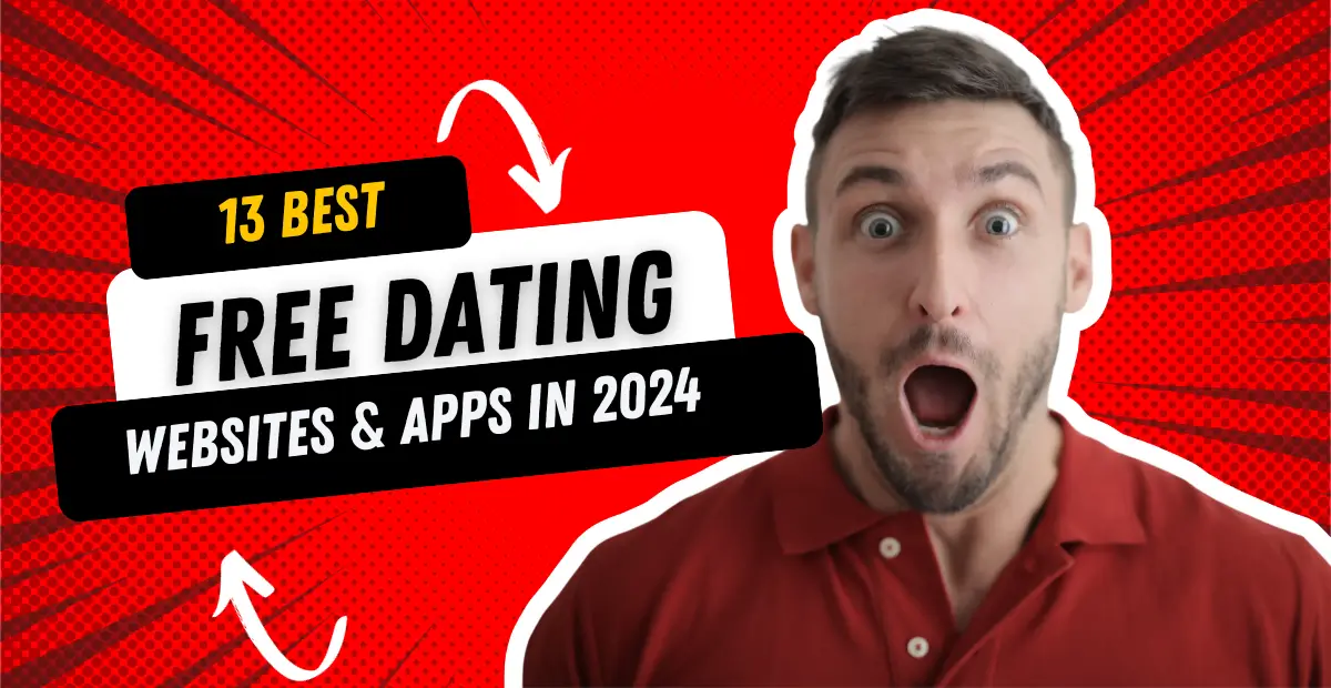 13 Best Free Dating Sites And Apps Without Subscriptions