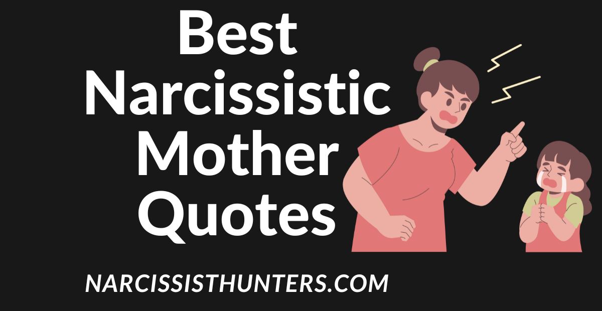 Best Narcissistic Mother Quotes
