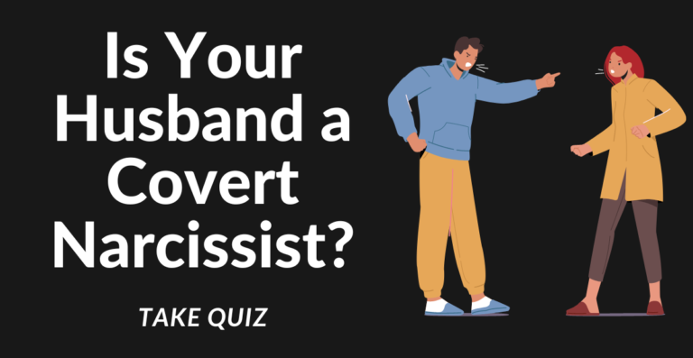Quiz: Is Your Husband a Covert Narcissist?