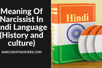 Meaning Of Narcissist In Hindi Language