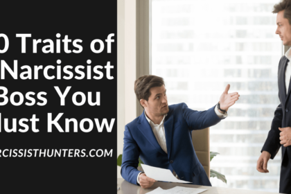 10 Traits of a Narcissist Boss You Must Know