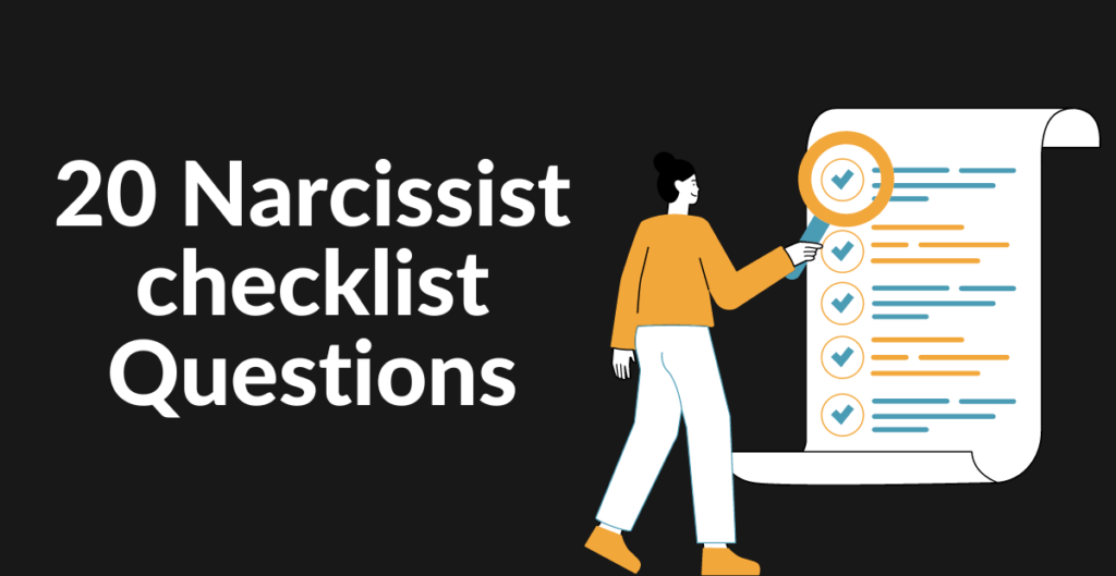 20 Narcissist checklist Questions