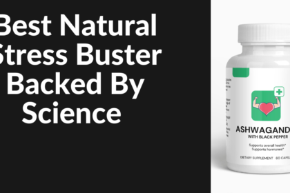 Best Natural Stress Buster Backed By Science