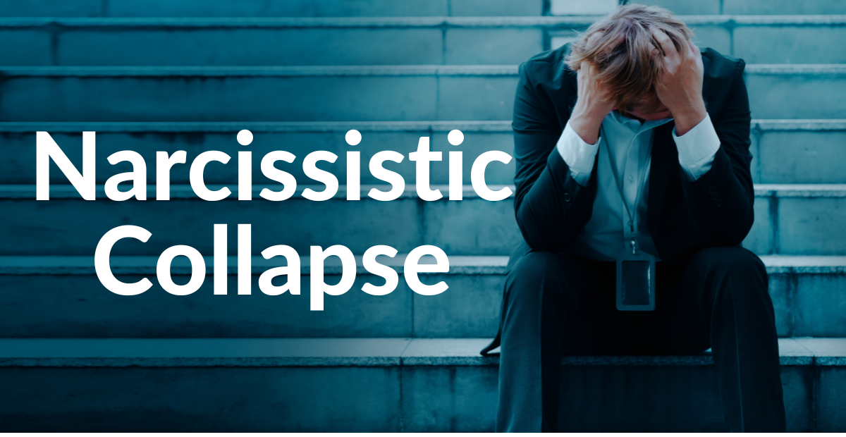 What is Narcissistic Collapse? Signs And Triggers