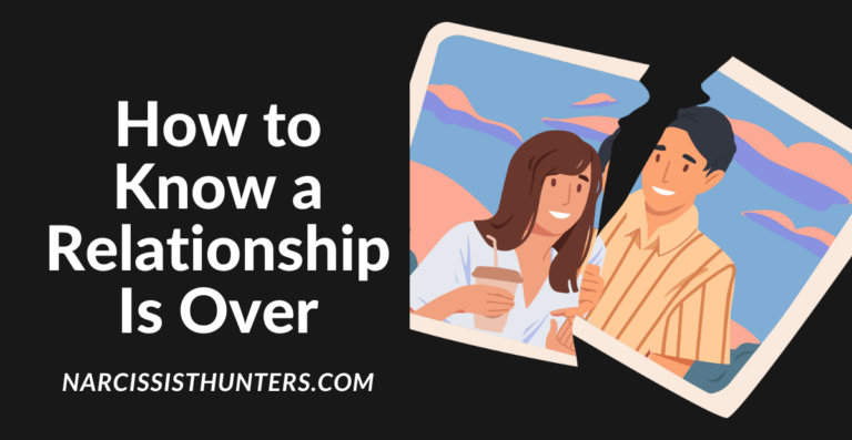How to Know a Relationship Is Over