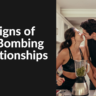 18 Signs of Love Bombing in Relationships