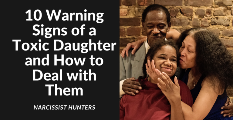 10 Warning Signs of a Toxic Daughter and How to Deal with Them
