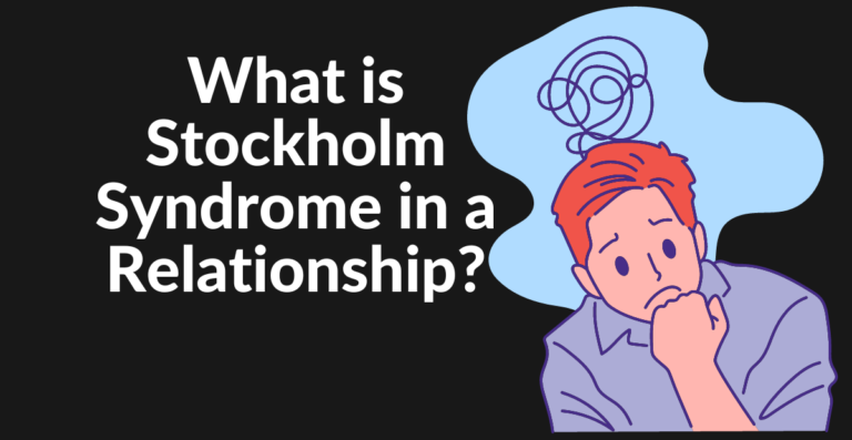 What is Stockholm Syndrome in a Relationship?