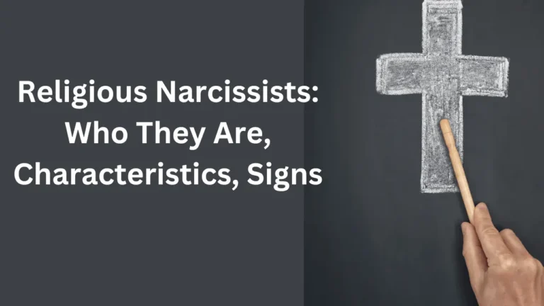 Religious Narcissists: Who They Are, Characteristics, Signs