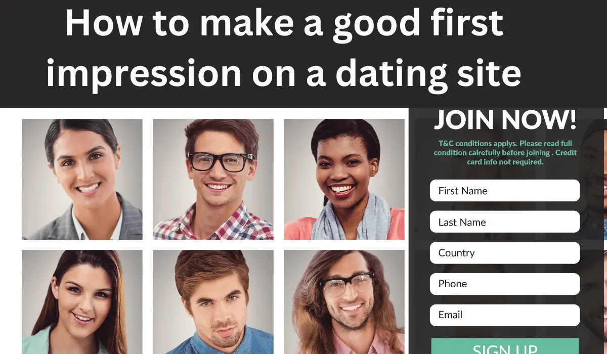 How to make a good first impression on a dating site