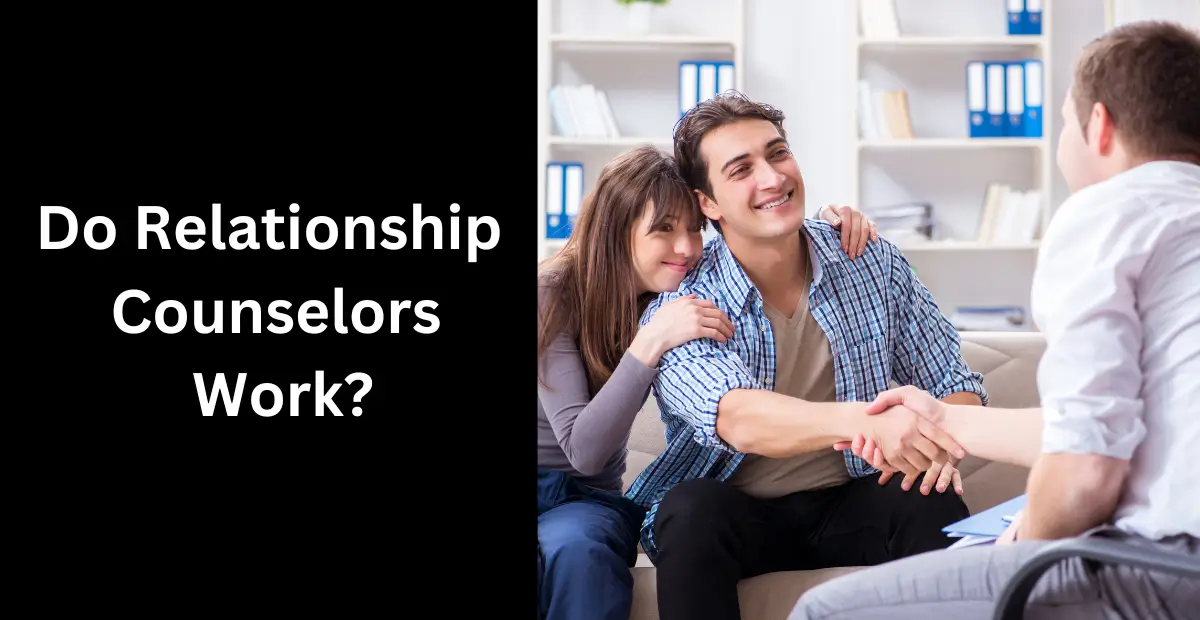 Do Relationship Counselors Work