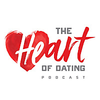 Heart of dating podcast- 2024 dating podcasts