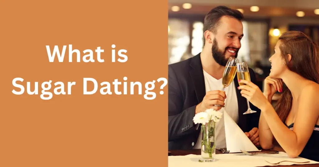 Sugar Dating: From History to Now